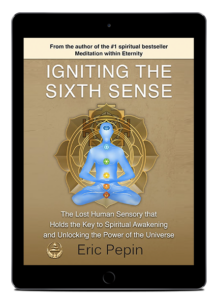Igniting the Sixth Sense - By Eric Pepin